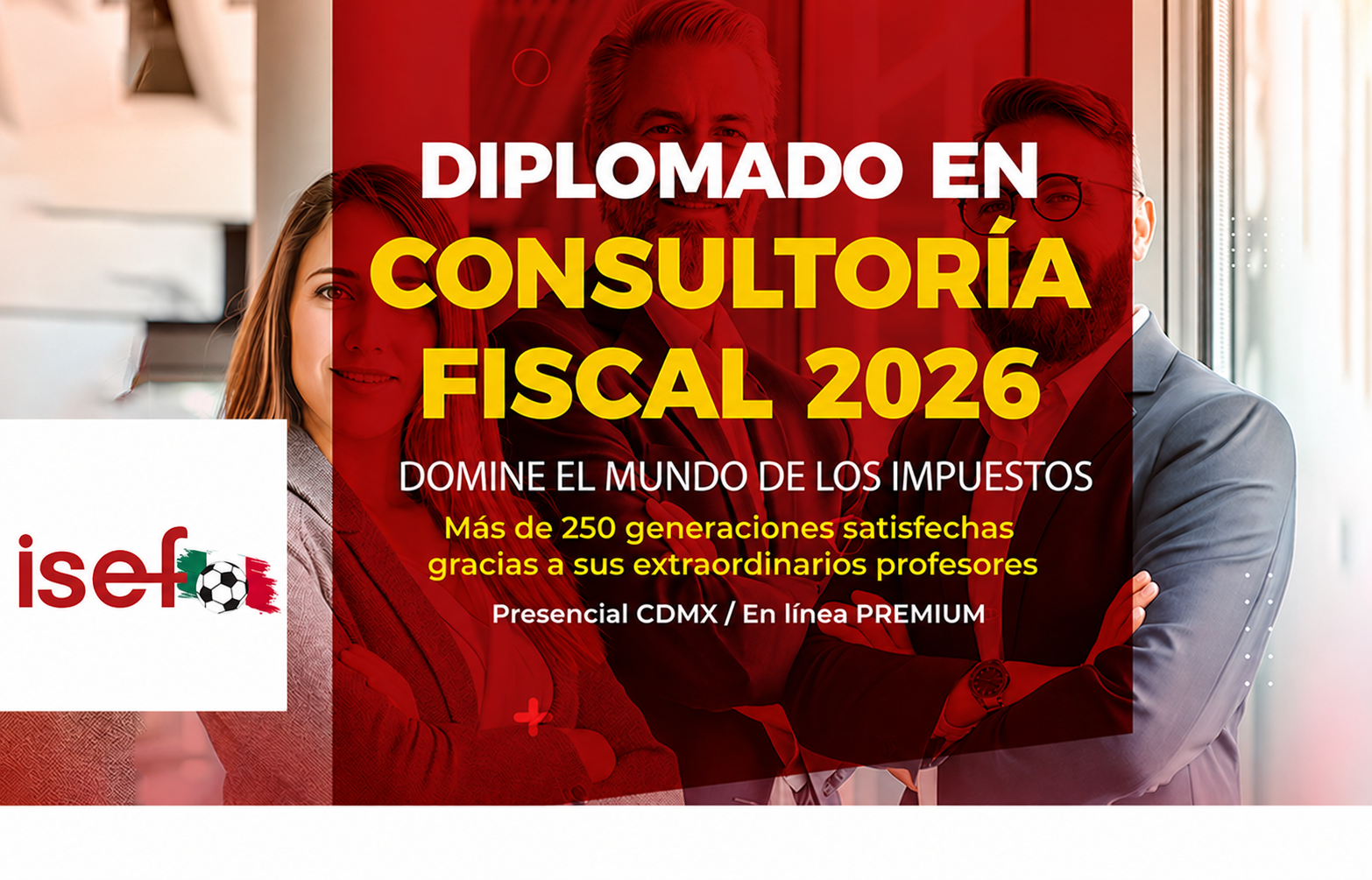 <span style="font-size:13.0pt;"><b>DIPLOMADO EN CONSULTORÍA FISCAL 2026</b></span>